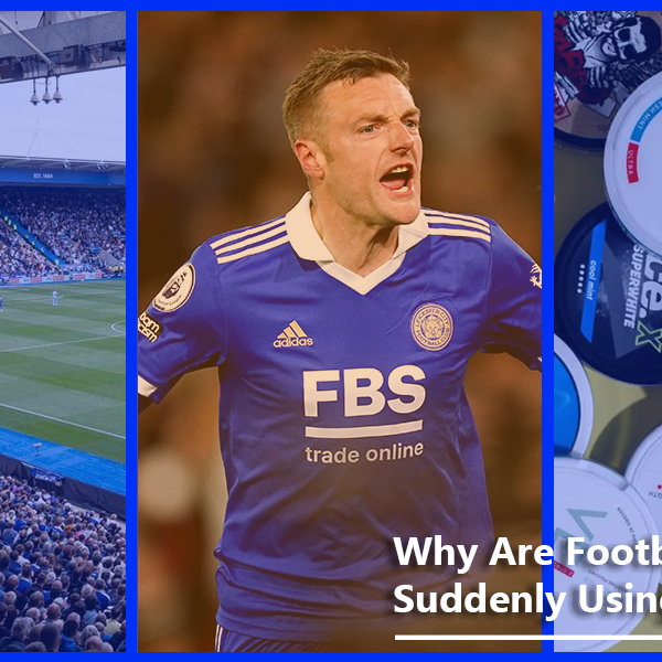 Why are Footballers Using Snus?