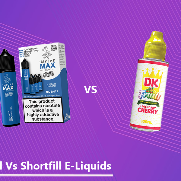 Understanding the Difference Between Shortfill and Longfill E-Liquids